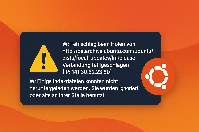 Ubuntu: Fehler beim Update – „Fehlschlag beim Holen von de.archive.ubuntu.com“